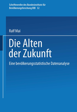 Die Alten der Zukunft von Mai,  Ralf