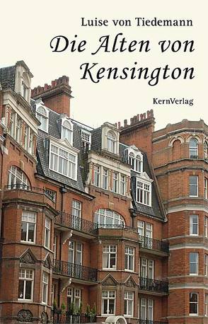 Die Alten von Kensington von Tiedemann,  Luise von