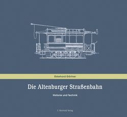 Die Altenburger Straßenbahn von Gärtner,  Ekkehard