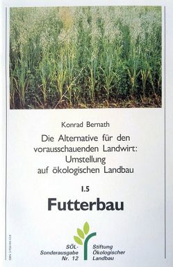 Futterbau von Bernath,  Konrad