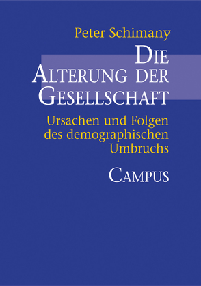 Die Alterung der Gesellschaft von Schimany,  Peter