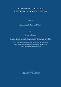 Die alttürkische Xuanzang-Biographie X von Mirsultan,  Aysima