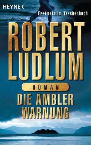 Die Ambler-Warnung von Bergner,  Wulf, Ludlum,  Robert