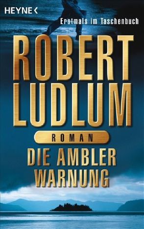 Die Ambler-Warnung von Bergner,  Wulf, Ludlum,  Robert