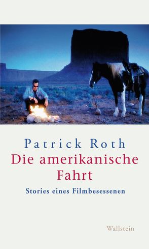 Die amerikanische Fahrt von Roth,  Patrick