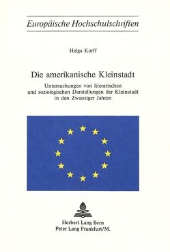 Die amerikanische Kleinstadt von Korff,  Helga