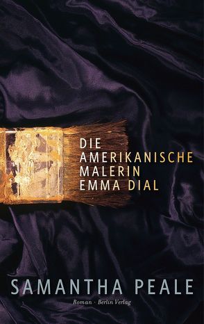 Die amerikanische Malerin Emma Dial von Detje,  Robin, Peale,  Samantha