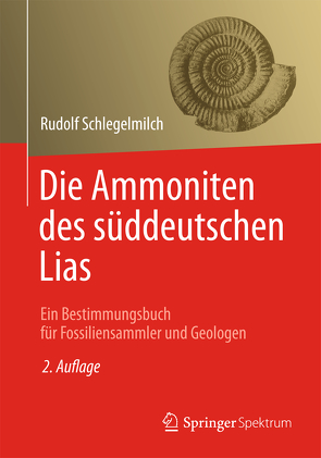 Die Ammoniten des süddeutschen Lias von Schlegelmilch,  Rudolf