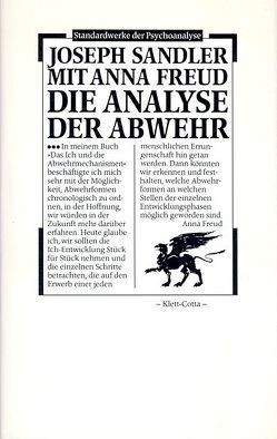 Die Analyse der Abwehr von Freud,  Anna, Sandler,  Joseph, Vogel,  Horst