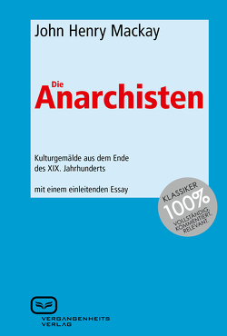 Die Anarchisten von McKay,  John Henry