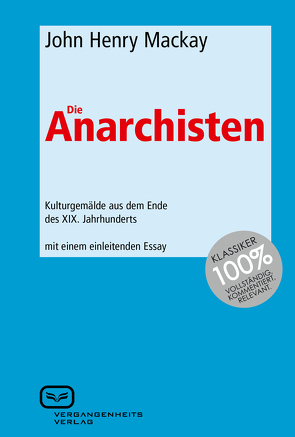 Die Anarchisten von McKay,  John Henry