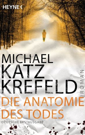 Die Anatomie des Todes von Katz Krefeld,  Michael, Krüger,  Knut
