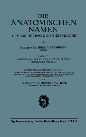 Die Anatomischen Namen von Stieve,  Hermann, Triepel,  Hermann