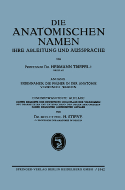 Die Anatomischen Namen von Stieve,  Hermann, Triepel,  Hermann