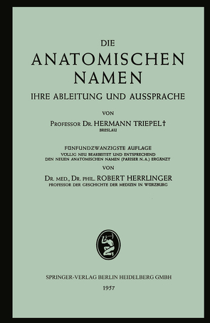 Die Anatomischen Namen von Herrlinger,  Robert, Triepel,  Hermann