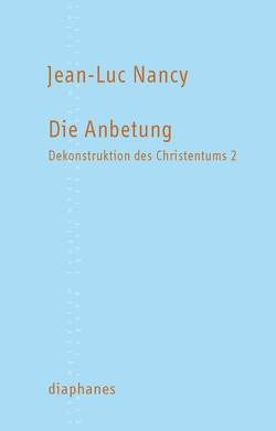 Die Anbetung von Nancy,  Jean-Luc, Osten,  Esther von der