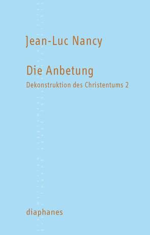 Die Anbetung von Nancy,  Jean-Luc, Osten,  Esther von der