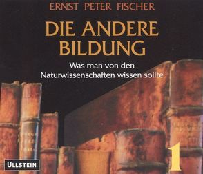 Die andere Bildung von Fischer,  Ernst P, Hoeppner,  Achim