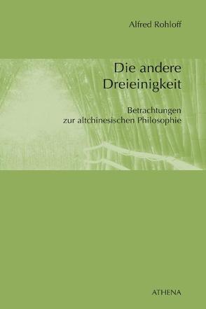 Die andere Dreieinigkeit von Rohloff,  Alfred