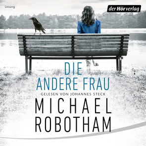 Die andere Frau von Lutze,  Kristian, Robotham,  Michael, Steck,  Johannes