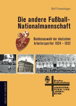 Die andere Fußball-Nationalmannschaft von Frommhagen,  Rolf