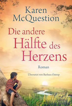 Die andere Hälfte des Herzens von McQuestion,  Karen, Ostrop,  Barbara