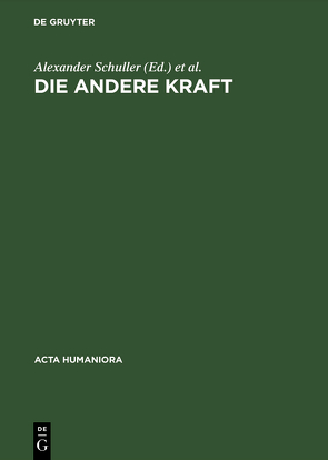 Die andere Kraft von Rahden,  Wolfert von, Schuller,  Alexander