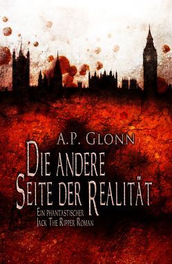 DIE ANDERE SEITE DER REALITÄT von Glonn,  A.P.