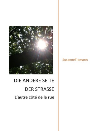 Die andere Seite der Straße von Tiemann,  Susanne