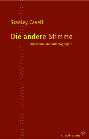 Die andere Stimme von Cavell,  Stanley, Korsmeier,  Antje