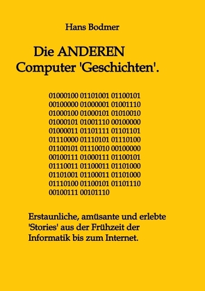 Die ANDEREN Computer ‚Geschichten‘. von Bodmer,  Hans