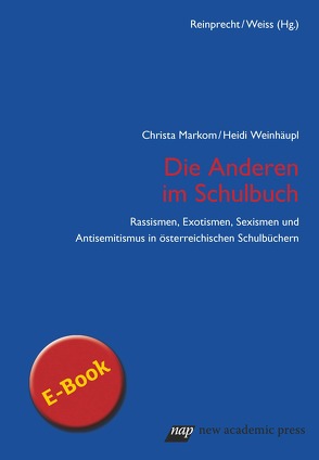 Die Anderen im Schulbuch von Markom,  Christa, Weinhäupl,  Heidi