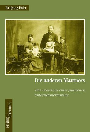 Die anderen Mautners von Hafer,  Wolfgang