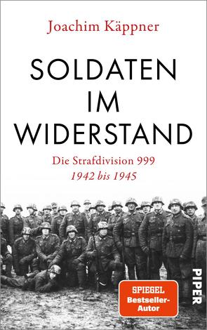 Soldaten im Widerstand von Käppner,  Joachim