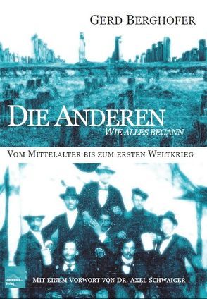 Die Anderen 2 – wie alles begann von Berghofer,  Gerd