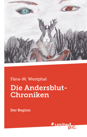 Die Andersblut-Chroniken von Westphal,  Fäna-M.