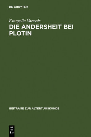 Die Andersheit bei Plotin von Varessis,  Evangelia