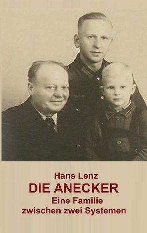 Die Anecker von Lenz,  Hans