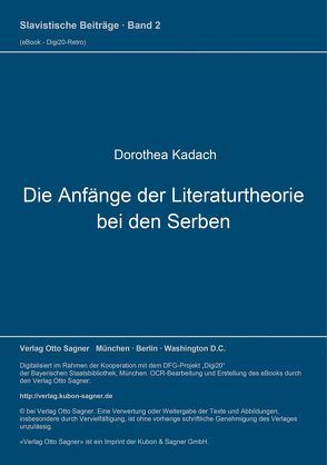 Die Anfänge der Literaturtheorie bei den Serben von Kadach,  Dorothea