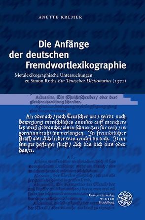 Die Anfänge der deutschen Fremdwortlexikographie von Kremer,  Anette