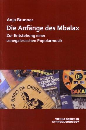 Die Anfänge des Mbalax von Brunner,  Anja, Schmidhofer,  August