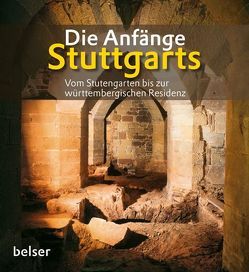 Die Anfänge Stuttgarts von Schaefer,  Hartmut