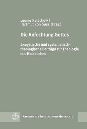 Die Anfechtung Gottes von Ratschow,  Leonie, von Sass,  Hartmut