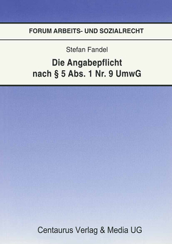 Die Angabepflicht nach § 5 Abs. 1 Nr. 9 UmwG von Fandel,  Stefan