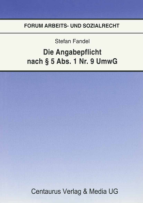 Die Angabepflicht nach § 5 Abs. 1 Nr. 9 UmwG von Fandel,  Stefan