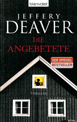 Die Angebetete von Deaver,  Jeffery, Haufschild,  Thomas