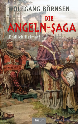 Die Angeln-Saga von Börnsen,  Wolfgang, Retzlaff,  Gesa