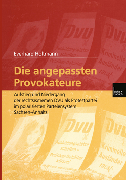 Die angepassten Provokateure von Holtmann,  Everhard