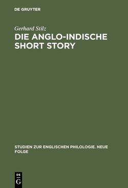 Die anglo-indische Short Story von Stilz,  Gerhard