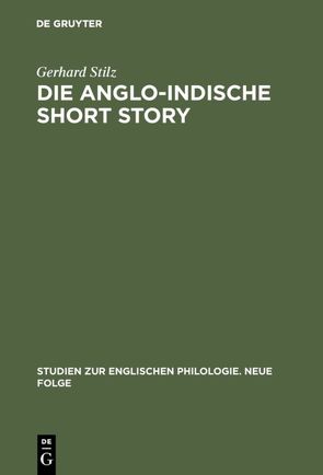 Die anglo-indische Short Story von Stilz,  Gerhard